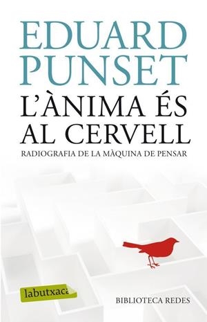 ANIMA ES AL CERVELL, L' | 9788499304854 | PUNSET, EDUARD | Llibreria Online de Tremp