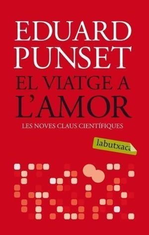 VIATGE A L'AMOR, EL | 9788492549689 | PUNSET, EDUARD | Llibreria Online de Tremp