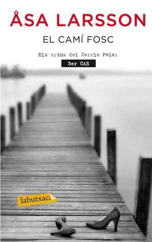 CAMI FOSC, EL | 9788499304830 | LARSSON, ASA | Llibreria Online de Tremp