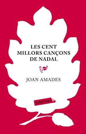 CENT MILLORS CANÇONS DE NADAL, LES | 9788499300139 | AMADES, JOAN | Llibreria Online de Tremp