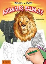 DIBUJO Y PINTO ANIMALES SALVAJES | 9788425519277 | Llibreria Online de Tremp