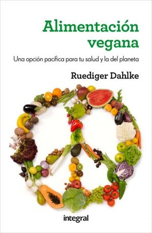 ALIMENTACIÓN VEGANA | 9788415541608 | DAHLKE , RUEDIGER | Llibreria Online de Tremp