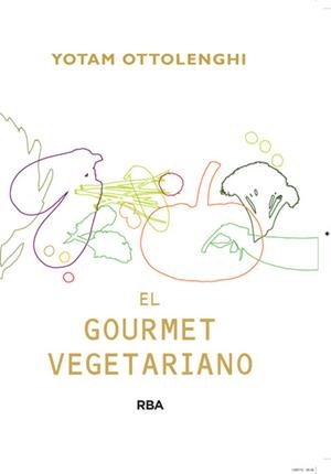 GOURMET VEGETARIANO, EL | 9788415541387 | OTTOLENGHI, YOTAM | Llibreria Online de Tremp