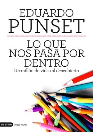LO QUE NOS PASA POR DENTRO | 9788423328963 | PUNSET, EDUARDO | Llibreria Online de Tremp