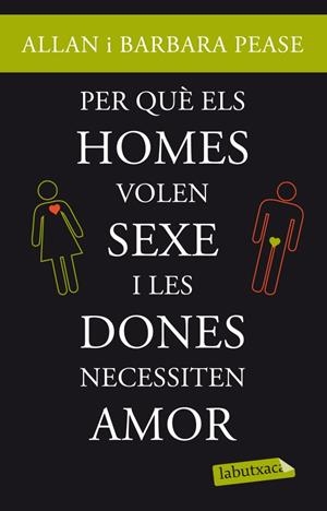 PER QUE ELS HOMES VOLEN SEXE I LES DONES NECESSITEN AMOR? | 9788499303420 | Llibreria Online de Tremp