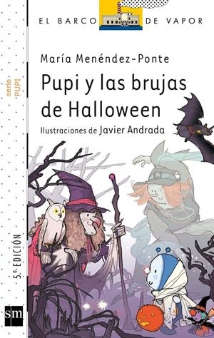 PUPI Y LAS BRUJAS DE HALLOWEEN | 9788467556964 | MENENDEZ- PONTE, MARIA