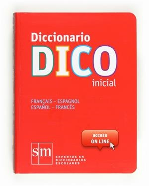 DICCIONARIO DICO INICIAL FRANÇAIS-ESPAGNOL, ESPAÑOL-FRANCES | 9788467524772 | Llibreria Online de Tremp