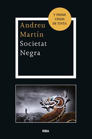 SOCIETAT NEGRA | 9788482645926 | MARTIN FARRERO, ANDREU | Llibreria Online de Tremp
