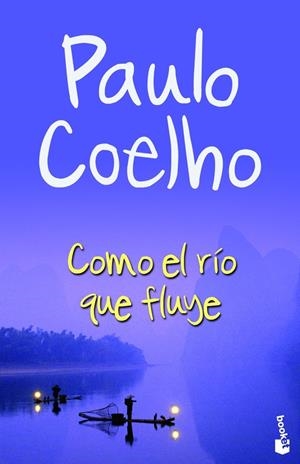 COMO EL RIO QUE FLUYE | 9788408084600 | COELHO, PAULO | Llibreria Online de Tremp