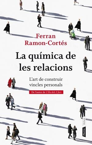 QUÍMICA DE LES RELACIONS, LA | 9788498092387 | RAMON- CORTES, FERRAN