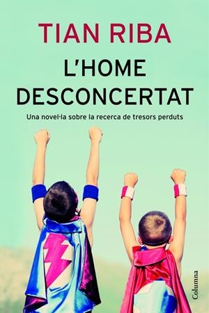 HOME DESCONCERTAT, L' | 9788466414043 | TIAN RIBA