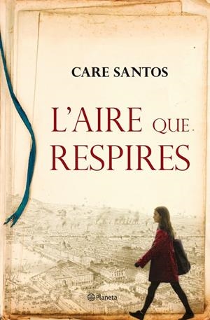 AIRE QUE RESPIRES, L' | 9788497082549 | CARE SANTOS | Llibreria Online de Tremp
