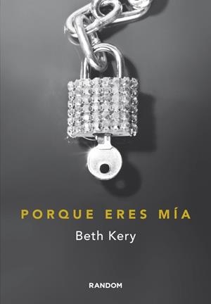 PORQUE ERES MÍA | 9788415725077 | KERY,BETH | Llibreria Online de Tremp