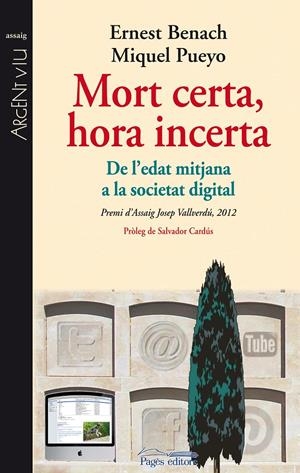 MORT CERTA, HORA INCERTA | 9788499753188 | BENACH PASCUAL, ERNEST/PUEYO PARÍS, MIQUEL | Llibreria Online de Tremp