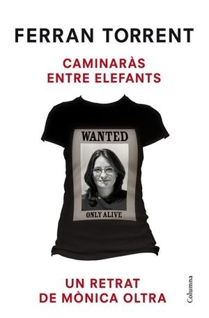 CAMINARÀS ENTRE ELEFANTS | 9788466416399 | FERRAN TORRENT | Llibreria Online de Tremp