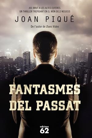 FANTASMES DEL PASSAT | 9788429770971 | JOAN PIQUÉ | Llibreria Online de Tremp