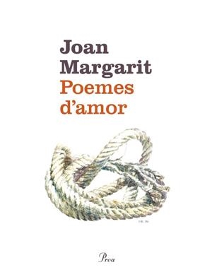 POEMES D'AMOR | 9788475883779 | JOAN MARGARIT | Llibreria Online de Tremp