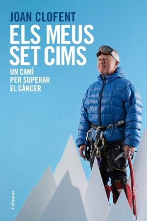 MEUS SET CIMS, ELS | 9788466416290 | JOAN CLOFENT | Llibreria Online de Tremp