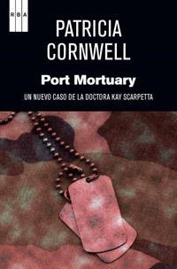 PORT MORTUARY | 9788490063774 | CORNWELL , PATRICIA | Llibreria Online de Tremp