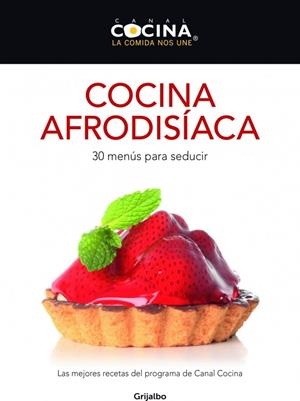 COCINA AFRODÍSÍACA | 9788425350030 | CANAL COCINA