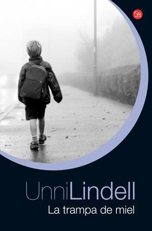TRAMPA DE MIEL, LA (BOLSILLO) (UNNI LINDELL) | 9788466326940 | LINDELL, UNNI | Llibreria Online de Tremp