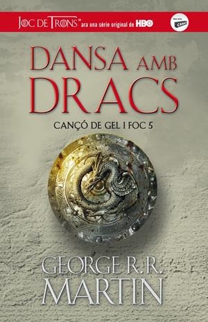 DANSA AMB DRACS. CANÇO DE GEL I FOC, 5 | 9788420409849 | MARTIN, GEORGE R. R. | Llibreria Online de Tremp