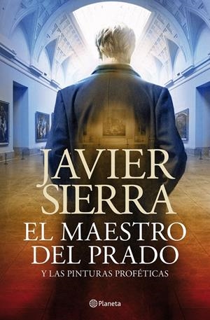 MAESTRO DEL PRADO, EL | 9788408030690 | SIERRA, JAVIER | Llibreria Online de Tremp
