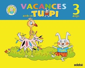 VACANCES AMB EN TUPI, EDUCACIO INFANTIL, 3 ANYS | 9788423693856 | Llibreria Online de Tremp