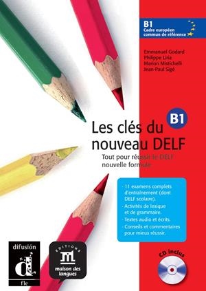 CLÉS DU NUVEAU DELF B1, LES. LIVRE DE L'ÉLÈVE | 9788484433569 | AAVV