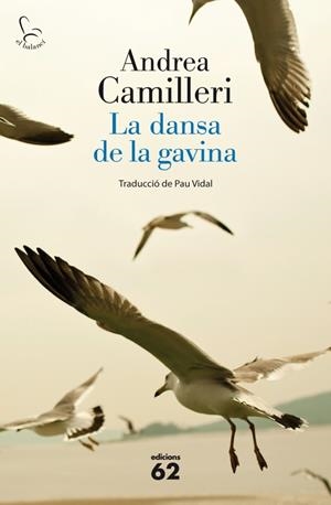 DANSA DE LA GAVINA, LA | 9788429769876 | ANDREA CAMILLERI | Llibreria Online de Tremp