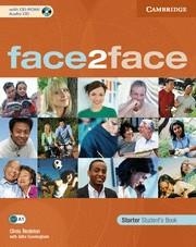 FACE2FACE: STUDENT S BOOK / CD-ROM / AUDIO CD (STARTER) | 9780521712736 | REDSTON, CHRIS; CUNNINGHAM, GILLIE