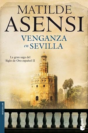 VENGANZA EN SEVILLA | 9788408100416 | ASENSI, MATILDE | Llibreria Online de Tremp
