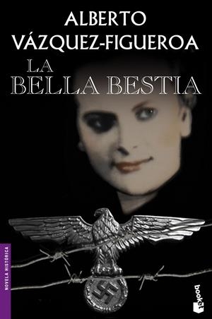 BELLA BESTIA, LA | 9788427039650 | ALBERTO VÁZQUEZ-FIGUEROA