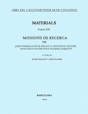 MISSIONS DE RECERCA. OBRA DEL CANÇONER POPULAR DE CATALUNYA | 9788498833379 | MASSOT I MUNTANER, JOSEP | Llibreria Online de Tremp