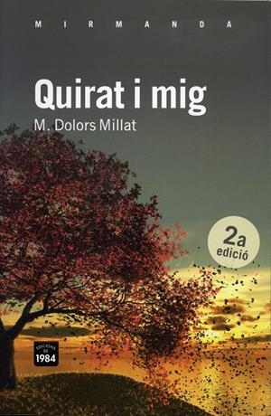 QUIRAT I MIG | 9788492440757 | MILLAT, MARIA DOLORS | Llibreria Online de Tremp