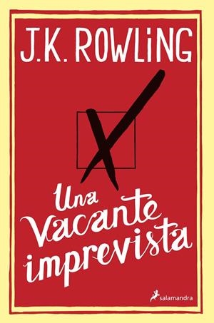 UNA VACANTE IMPREVISTA | 9788498384925 | ROWLING, J.K.