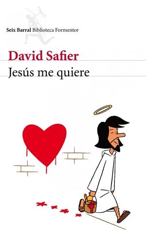 JESUS ME QUIERE | 9788432228681 | SAFIER, DAVID | Llibreria Online de Tremp