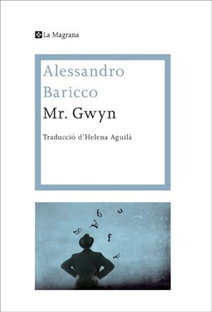 MR. GWYN | 9788482645995 | BARICCO, ALESSANDRO | Llibreria Online de Tremp