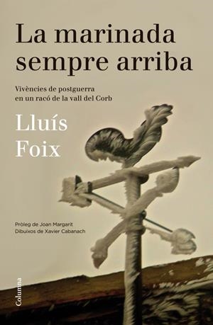 MARINADA SEMPRE ARRIBA, LA | 9788466416313 | LLUÍS FOIX