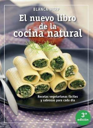 NUEVO LIBRO DE LA COCINA NATURAL, EL | 9788415541479 | HERP, BLANCA | Llibreria Online de Tremp
