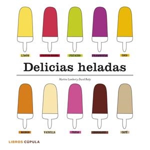 KIT DELICIAS HELADAS | 9788448008246 | MARTINE LAMBERT/DAVID BATTY | Llibreria Online de Tremp