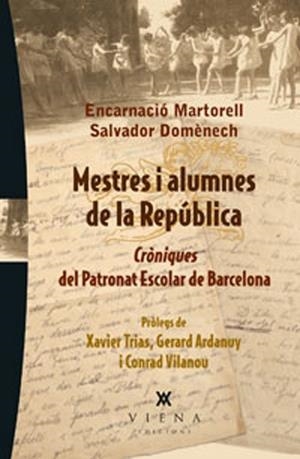 MESTRES I ALUMNES DE LA REPÚBLICA | 9788483307182 | MARTORELL I GIL, ENCARNACIÓ/DOMÈNECH I DOMÈNECH, SALVADOR | Llibreria Online de Tremp