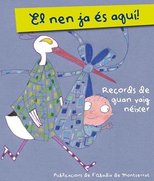 NEN JA ÉS AQUÍ!, EL | 9788498835809 | GINESTA CLAVELL, MONTSERRAT
