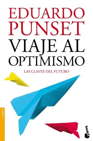 VIAJE AL OPTIMISMO | 9788423346325 | PUNSET, EDUARDO | Llibreria Online de Tremp
