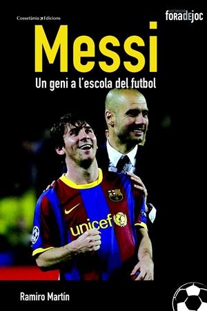 MESSI | 9788490341247 | MARTÍN, RAMIRO | Llibreria Online de Tremp
