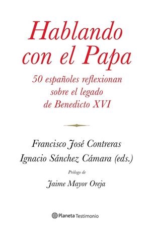 HABLANDO CON EL PAPA | 9788408114390 | SÁNCHEZ CÁMARA, IGNACIO; CONTRERAS,  FRANCISCO JOSÉ | Llibreria Online de Tremp