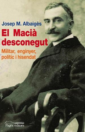 MACIÀ DESCONEGUT, EL | 9788499753010 | ALBAIGÈS OLIVART, JOSEP MARIA