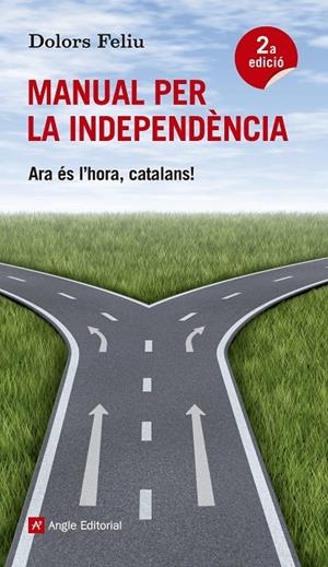 MANUAL PER LA INDEPENDÈNCIA | 9788415695189 | FELIU, DOLORS | Llibreria Online de Tremp