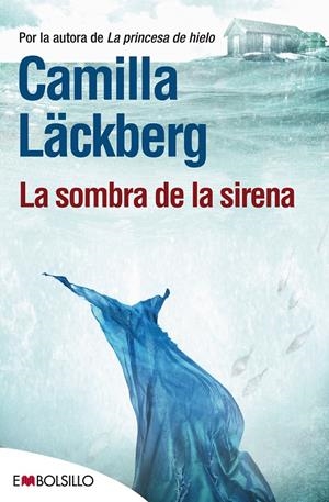 SOMBRA DE LA SIRENA, LA | 9788415140924 | LACKBERG, CAMILLA