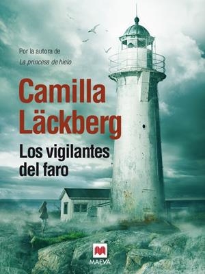 VIGILANTES DEL FARO, LOS | 9788415532798 | LÄCKBERG, CAMILLA